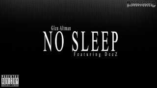 Glen Altman - No Sleep feat. DeeZ