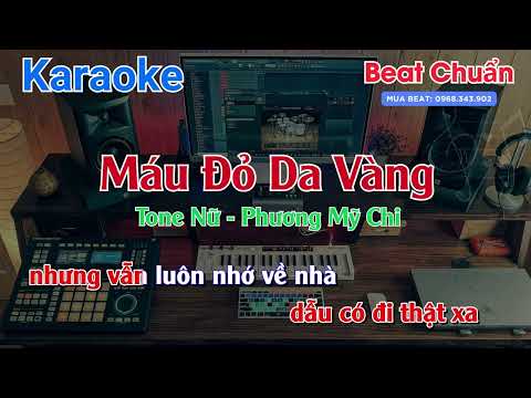 Máu Đỏ Da Vàng Karaoke Tone Nữ | Phương Mỹ Chi | Beat Chuẩn