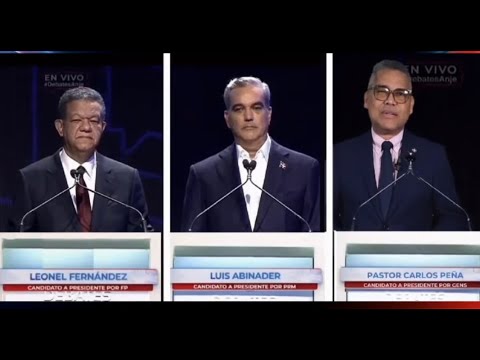 Debate Presidencial. Leonel Fernandez, FP. Presidente, Luis Abinader, PRM. Abel Martinez. PLD