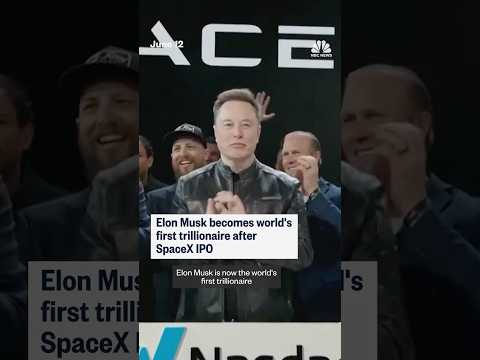Elon Musk becomes first trillionaire after SpaceX IPO