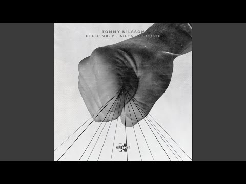 Hello Mr. President, Goodbye