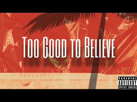 GMB Lil Chapo - Too Good To Believe (Feat. RubyJone$, Spruce Loretto)