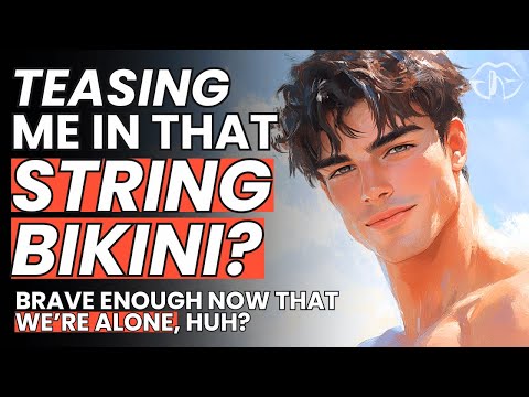 You Thought Your Friend Didn’t Want You - Until He Lost Control🌴Holiday romance BOYFRIEND AUDIO ASMR