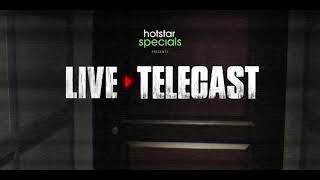 Live Telecast Trailer