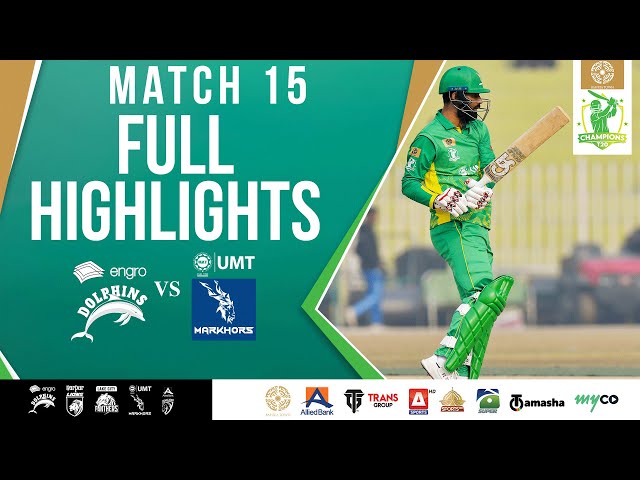 Full Highlights | Engro Dolphins vs UMT Markhors | Match 15 | Bahria Town Champions Cup 2024
