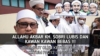 Download lagu ALLAHU AKBAR !! KH. SOBRI LUBIS DKK BEBAS HARI INI, Dijemput Ketum FPI dan Ketum PA212 mp3