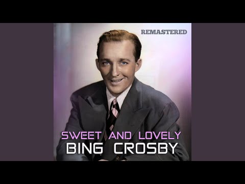 Sweet and Lovely (Remastered)