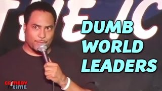 Dumb World Leaders (Stand Up Comedy)