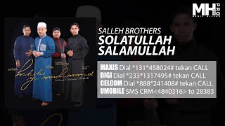 Download lagu Salleh Brothers - Solatullah Salamullah ( Music Audio) mp3 Download lagu Salleh Brothers - Solatullah Salamullah ( Music Audio) mp3