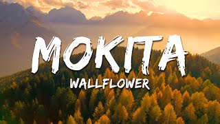 Download lagu Mokita - Wallflower (Lyrics) mp3