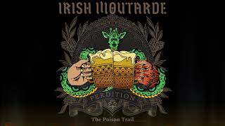 Irish Moutarde - The Poison Trail