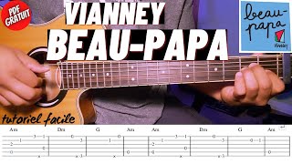 TUTO DE GUITARE, Vianney : Beau-papa (ACORDS+TABS+PDF)