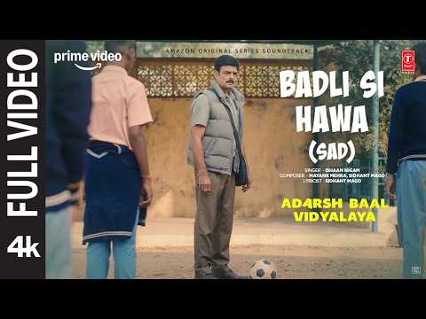 Badli Si Hawa (Sad) (Song)