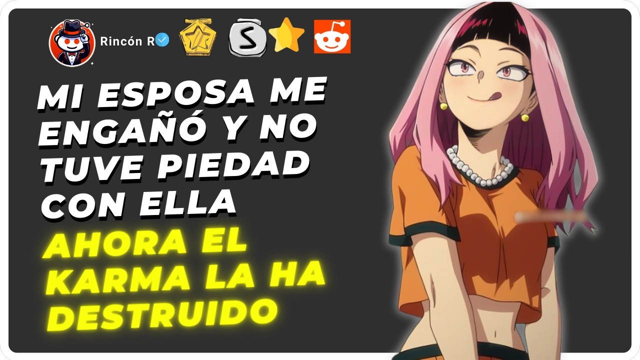 Mi esposa me engañó y no tuve piedad con ella, ahora el karma la ha destruido | Reddit