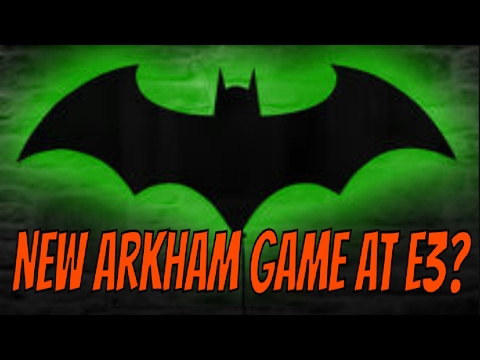 Batman Arkham game 2017 at E3!