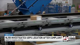 VIDEO: Feds investigate N. Charleston US Postal Service location after union complaint