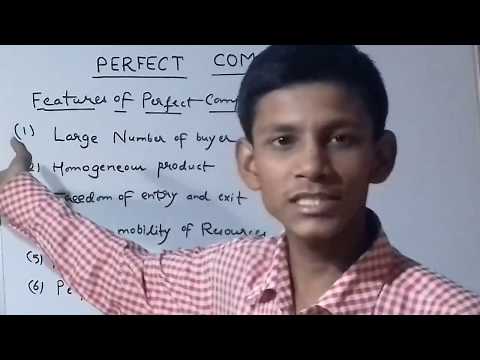 FEATURES  OF   PERFECT COMPETITION   OR  PERFECT  COMPETITION  FEATURES  BY ADITYA SIR Video
