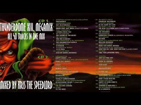 Thunderdome XIII. Megamix mixed by Kris the Speedlord