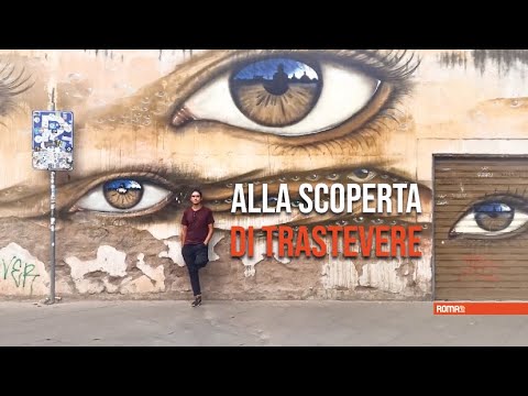 Alla scoperta di Trastevere