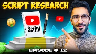 How to Do Script Research Of Any Topic For YouTube Videos [MASTERCLASS]