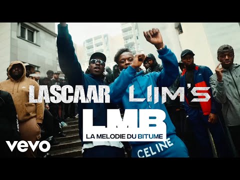 Lascaar - LMB (Clip officiel) ft. Liim's