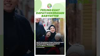 Feeling Kuat Cut Meyriska Dapati Bukti Dugaan Kekerasan Babysitter: Mungkin Buru-buru Ingin Me Time