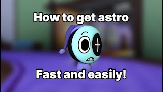 How to get astro fast and easily in dandys world!