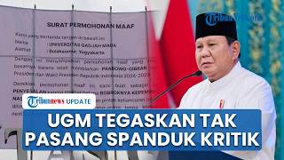 Viral Spanduk Permohonan Maaf soal Prabowo-Gibran di Bundaran UGM, Kampus Hormati Aspirasi