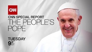 CNN Special Report:  The People's Pope Trailer
