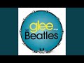 Let It Be (Glee Cast Version)
