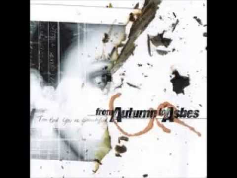 From Autumn to Ashes - Too Bad You're Beautiful (2001)