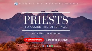 Priests to Guard the Offerings