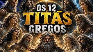 Quem eram os 12 titãs da mitologia grega