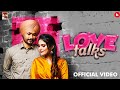Love Talk - Himmat Sandhu | Manat Noor | New Punjabi Song |Jatta Teri Ban Ja Dhadkan Dhadku Teri