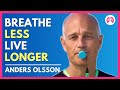 Discover The Power of Your Breath | Interview Anders Olsson | TAKE A DEEP BREATH | Breathcast