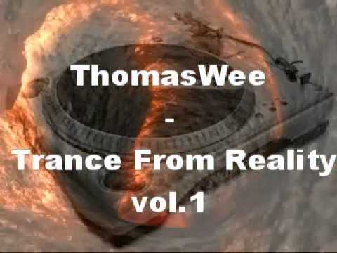 ThomasWee  Trance from reality