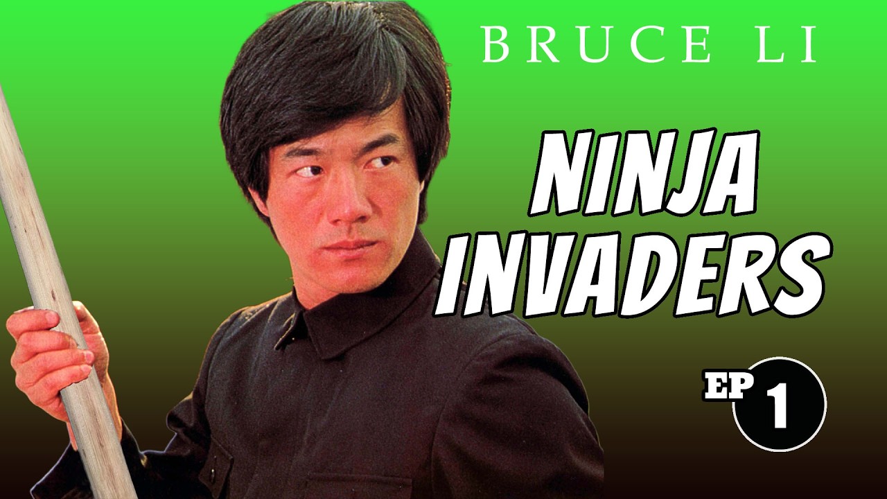 Wu Tang Collection - NINJA INVADERS - Episode 1 - Bruce Li