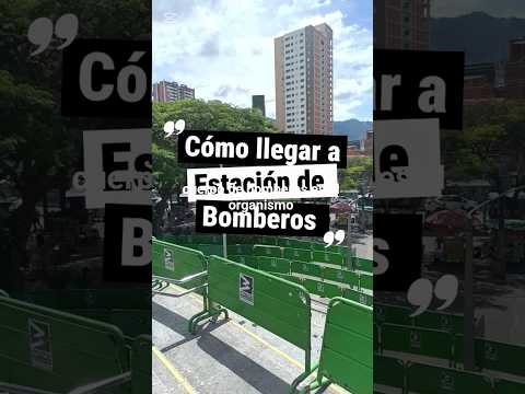 🚒🔥 ¿Necesitas llegar a la estación de bomberos de Bello desde el Metro?