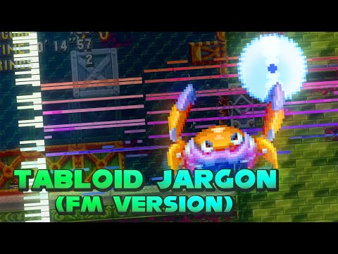 Tabloid Jargon - Press Garden Zone Act 1 (FM Version)
