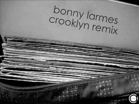 Bonny Larmes - Crooklyn Remix