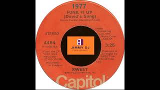 Sweet - Funk It Up -  (1977)