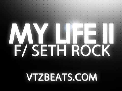 ( VTZ ) My Life II f/ Seth Rock *instrumental w/ hook*