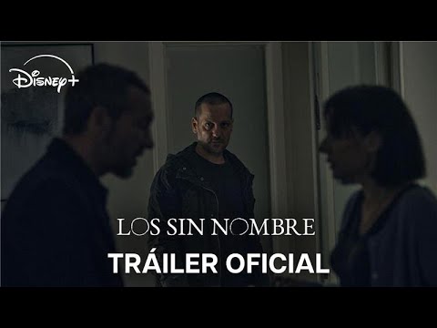 Los sin nombre | Tráiler oficial | Disney+