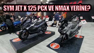 SYM JET X 125 TCS PCX ve NMAX Yerine? Motobike Motosiklet Fuarı