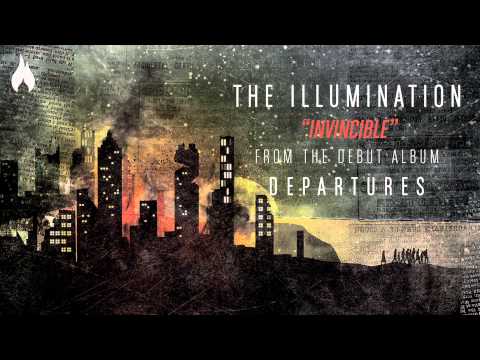 The Illumination - Invincible