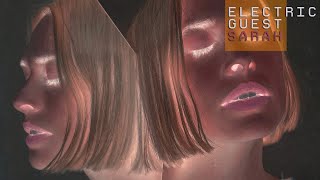 Electric Guest - Sarah