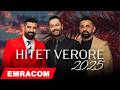 MUZIK SHQIP VERORE 2025 HITET 2025 SHQIP TE REJA POPULLORE VERA 2025