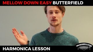How to play Mellow Down Easy by Paul Butterfield + Free Harp Tab