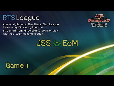 AoT S29, D1, R6, PoV+Team Com. - JSS vs EoM G1 - Age of Mythology: The Titans Clan League, Season 29