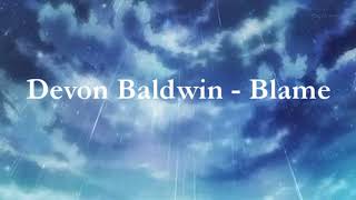 Devon Baldwin - Blame